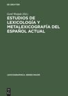 book: Estudios de lexicología y metalexicografía del español actual