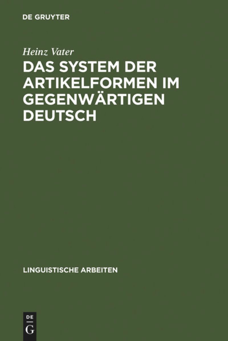 book: Das System der Artikelformen im gegenwärtigen Deutsch