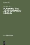 book: Planning the Administrative Library