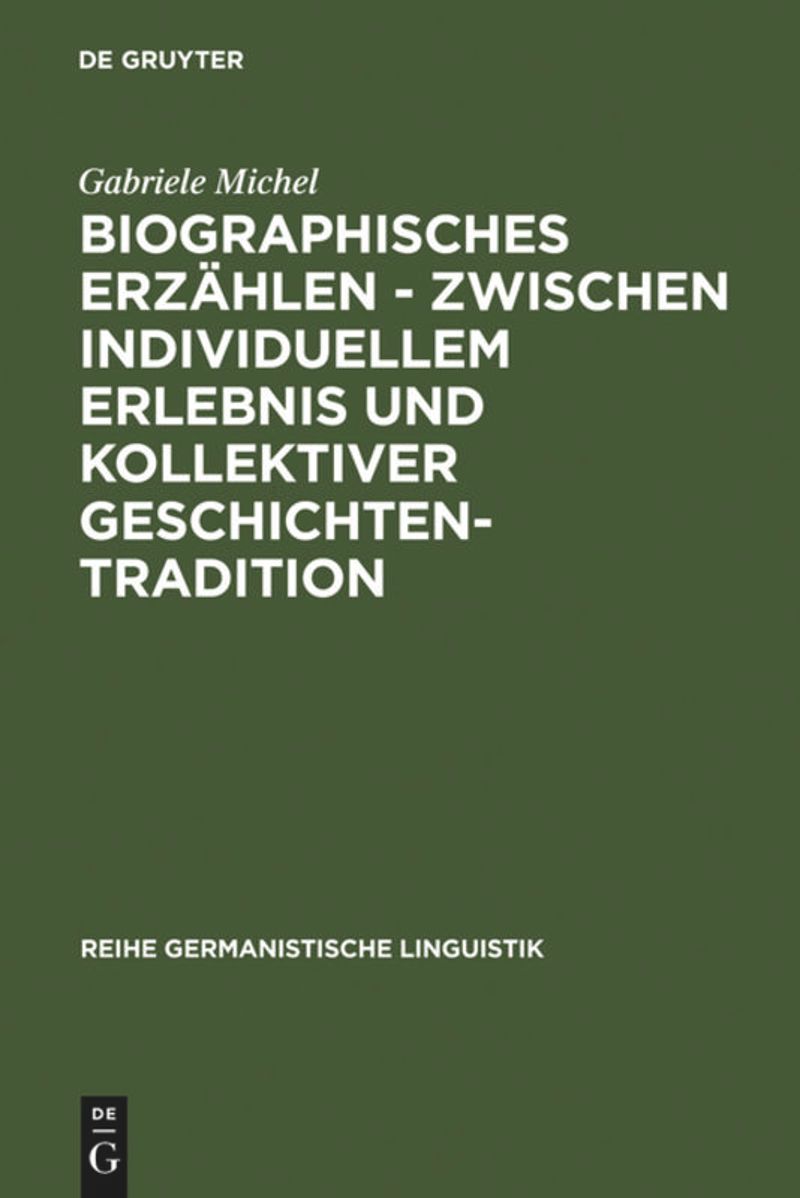 book: Biographisches Erzählen - zwischen individuellem Erlebnis und kollektiver Geschichtentradition
