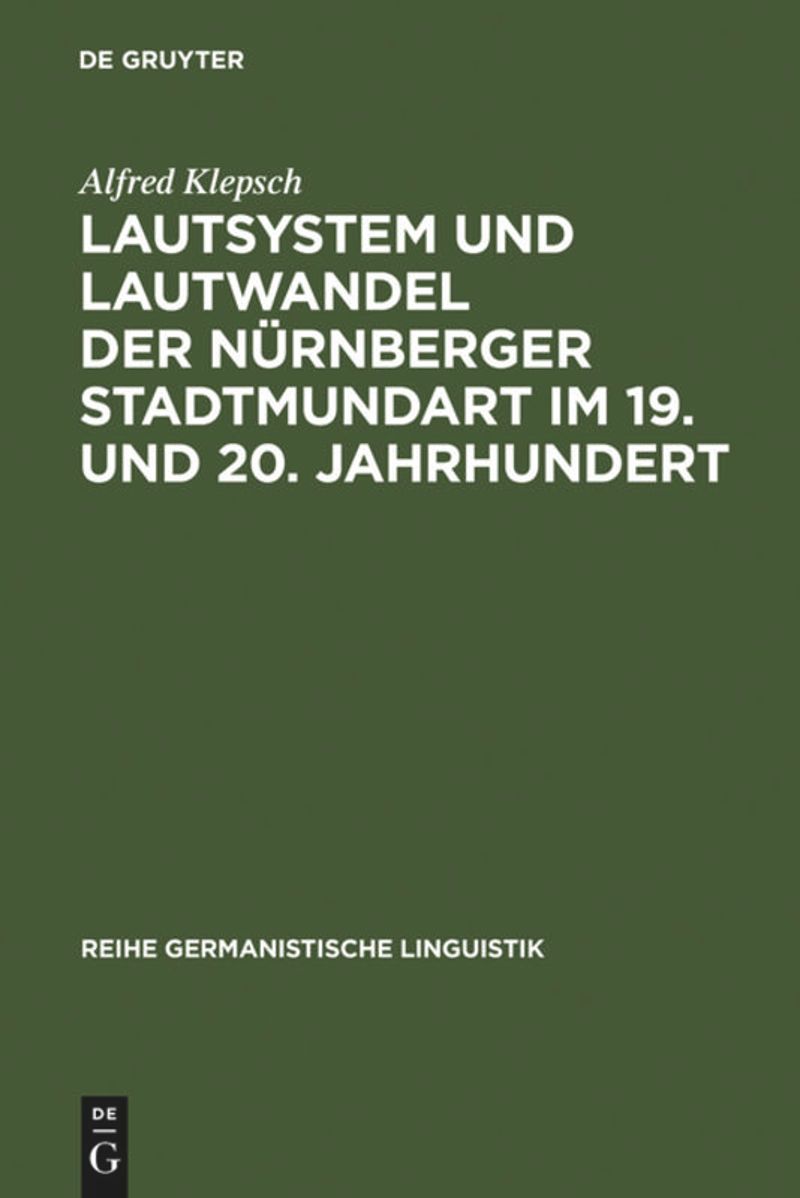 book: Lautsystem und Lautwandel der Nürnberger Stadtmundart im 19. und 20. Jahrhundert