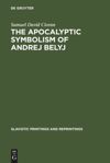 book: The apocalyptic symbolism of Andrej Belyj