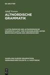 book: I Altisländische und altnorwegische Grammatik (Laut- und Flexionslehre) unter Berücksichtigung des Urnordischen