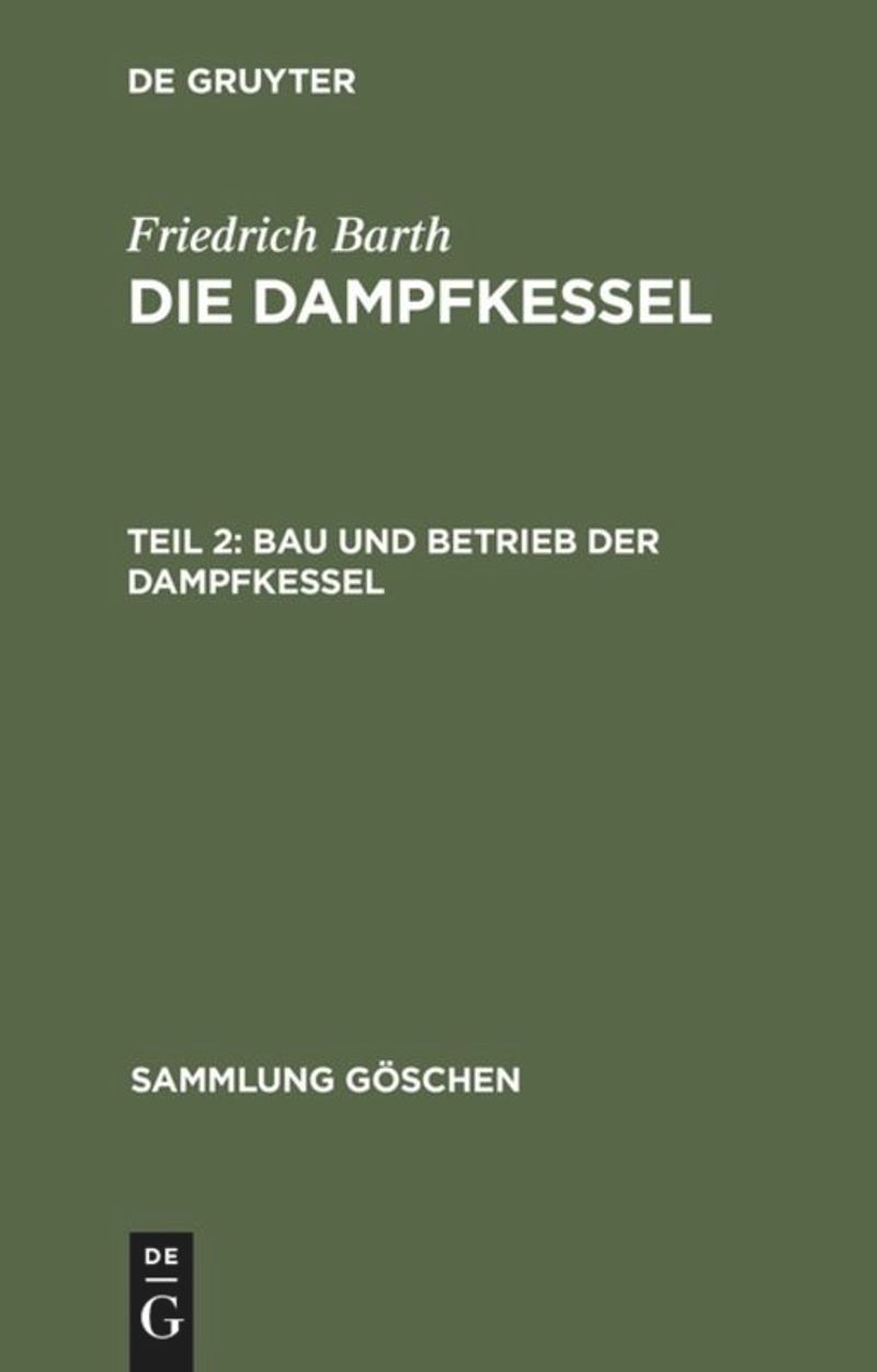 book: Teil 2 Bau und Betrieb der Dampfkessel