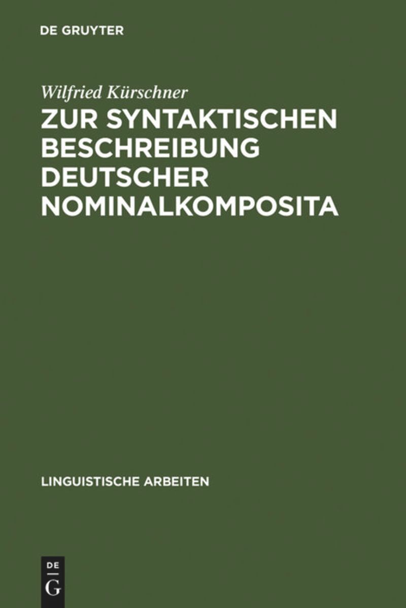book: Zur syntaktischen Beschreibung deutscher Nominalkomposita