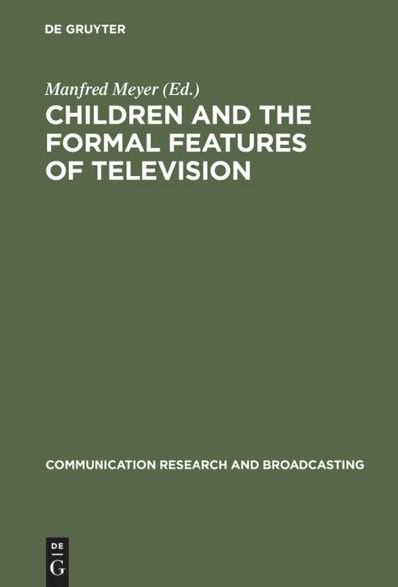 book: Children and the Formal Features of Television