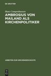 book: Ambrosius von Mailand als Kirchenpolitiker