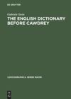 book: The English Dictionary before Cawdrey