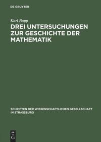 book: Drei Untersuchungen zur Geschichte der Mathematik