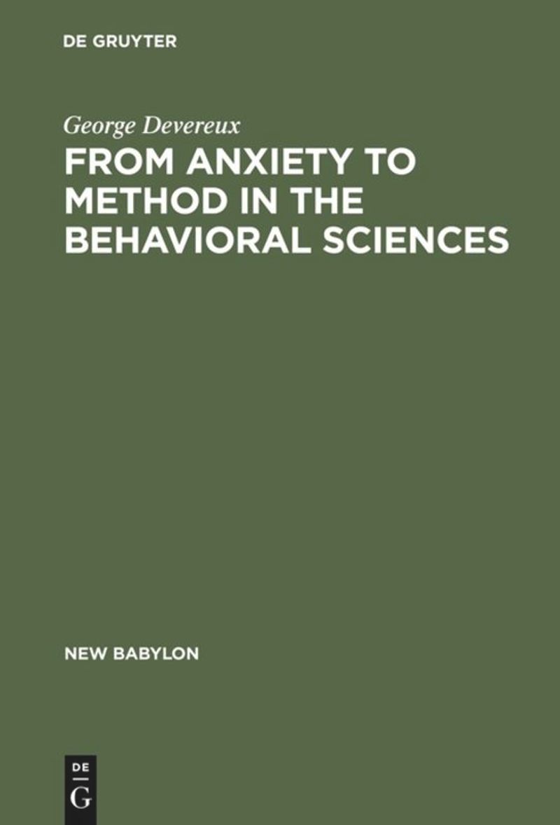 book: From Anxiety to Method in the Behavioral Sciences