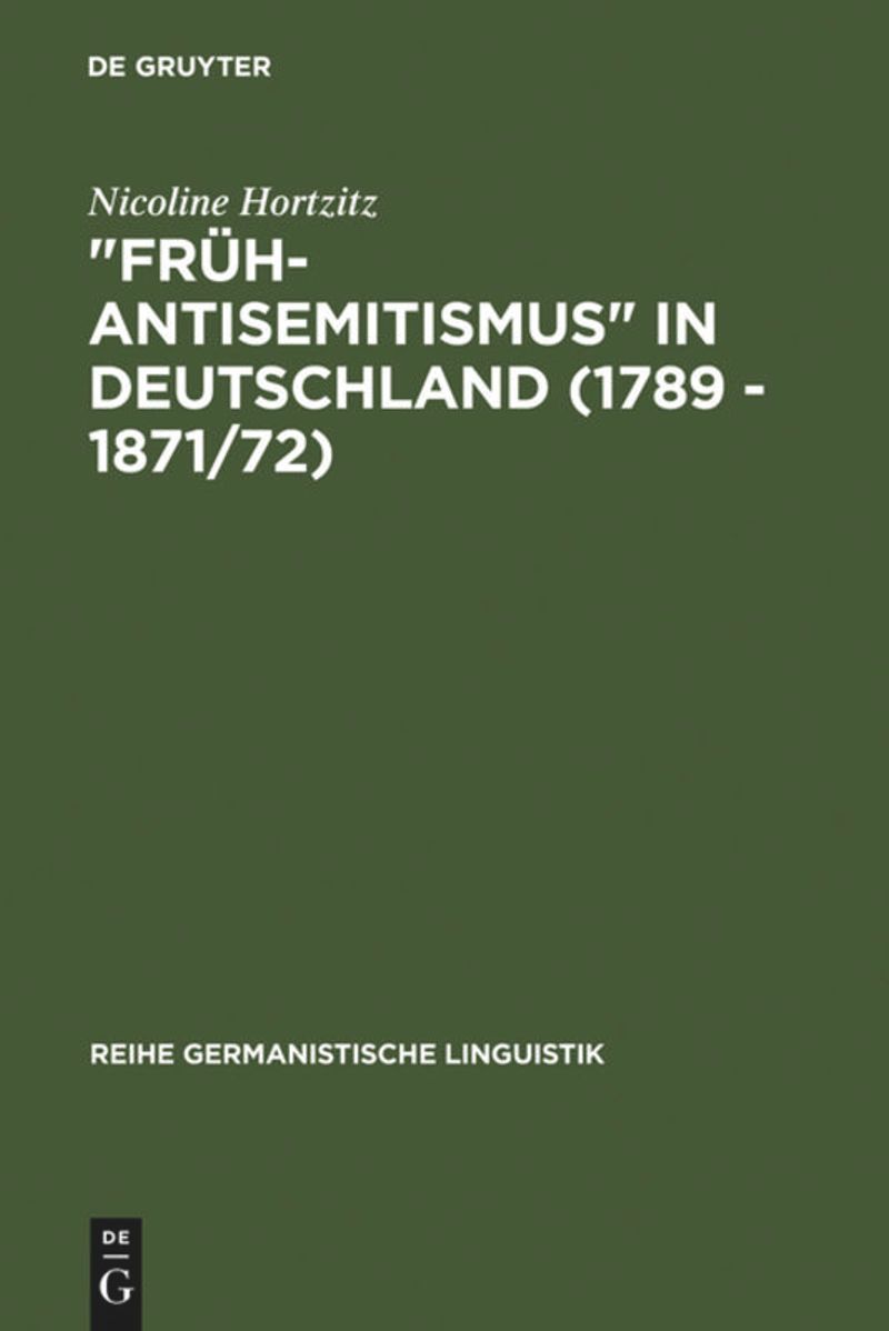 book: "Früh-Antisemitismus" in Deutschland (1789 - 1871/72)