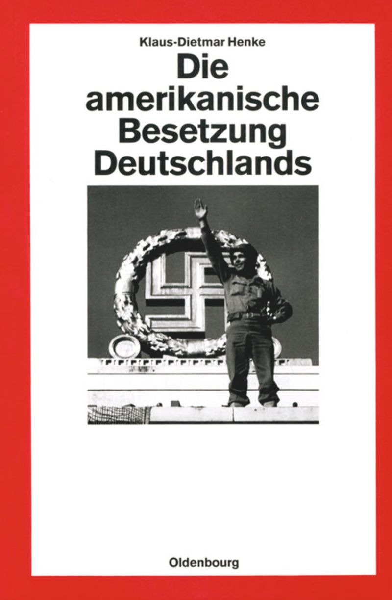 book: Die amerikanische Besetzung Deutschlands