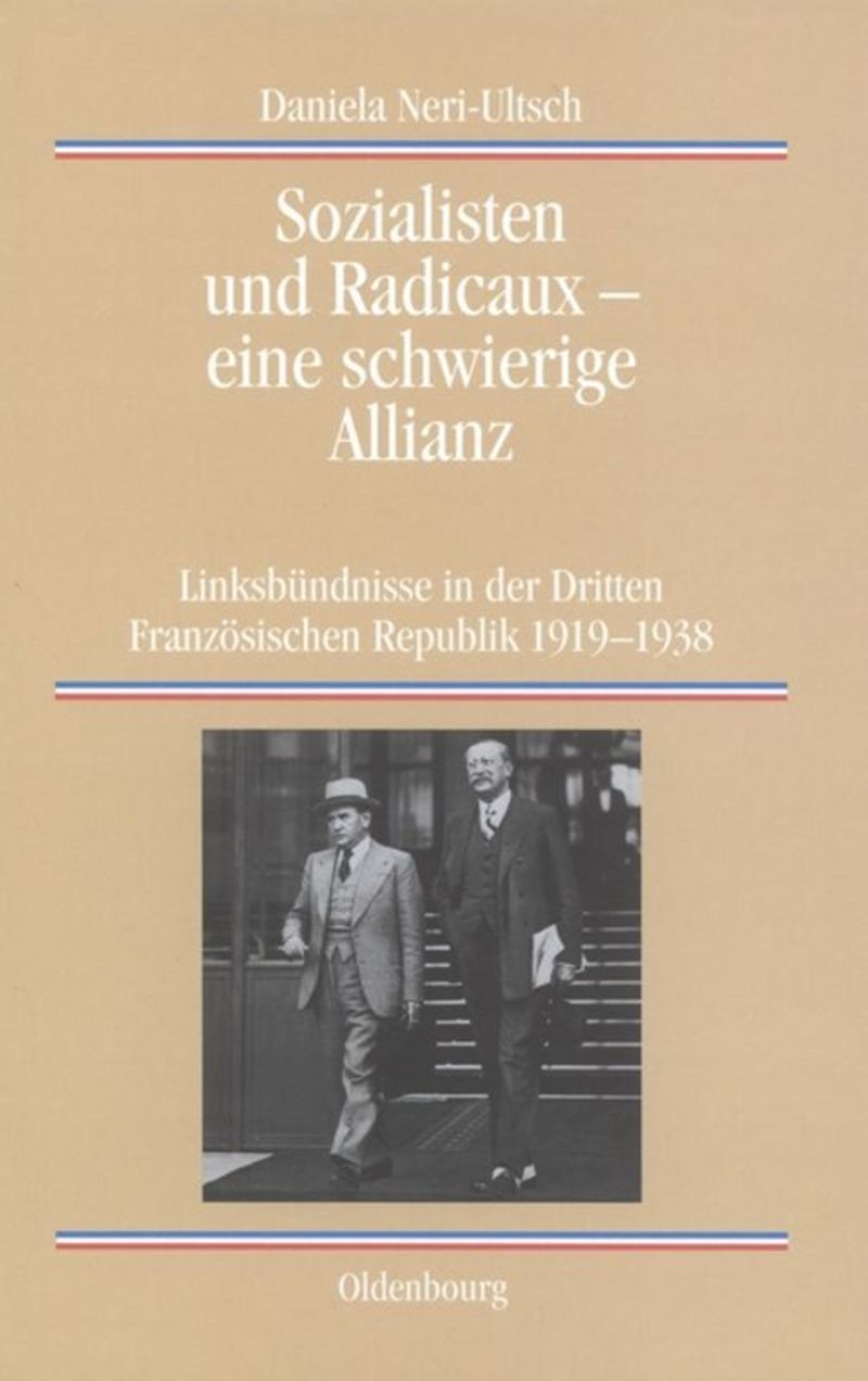 book: Sozialisten und Radicaux - eine schwierige Allianz