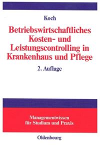 book: Betriebswirtschaftliches Kosten- und Leistungscontrolling in Krankenhaus und Pflege