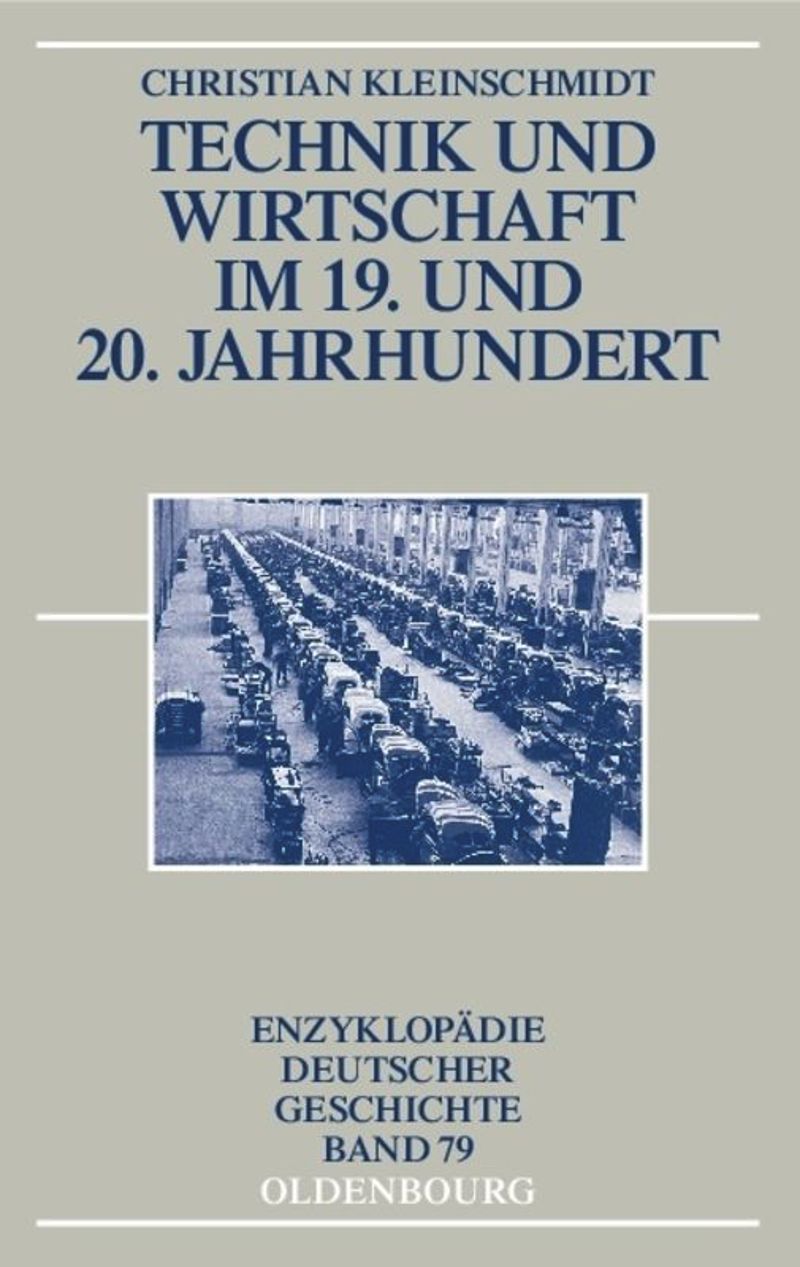 book: Technik und Wirtschaft im 19. und 20. Jahrhundert