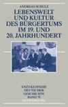 book: Lebenswelt und Kultur des Bürgertums im 19. und 20. Jahrhundert
