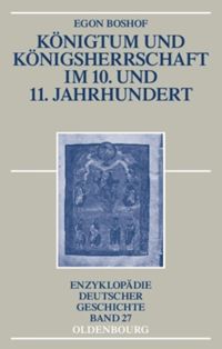 book: Königtum und Königsherrschaft im 10. und 11. Jahrhundert