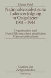 book: Nationalsozialistische Judenverfolgung in Ostgalizien 1941-1944