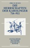 book: Die Herrschaften der Karolinger 714-911