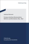 book: Europa zwischen Restauration, Reform und Revolution 1815-1850