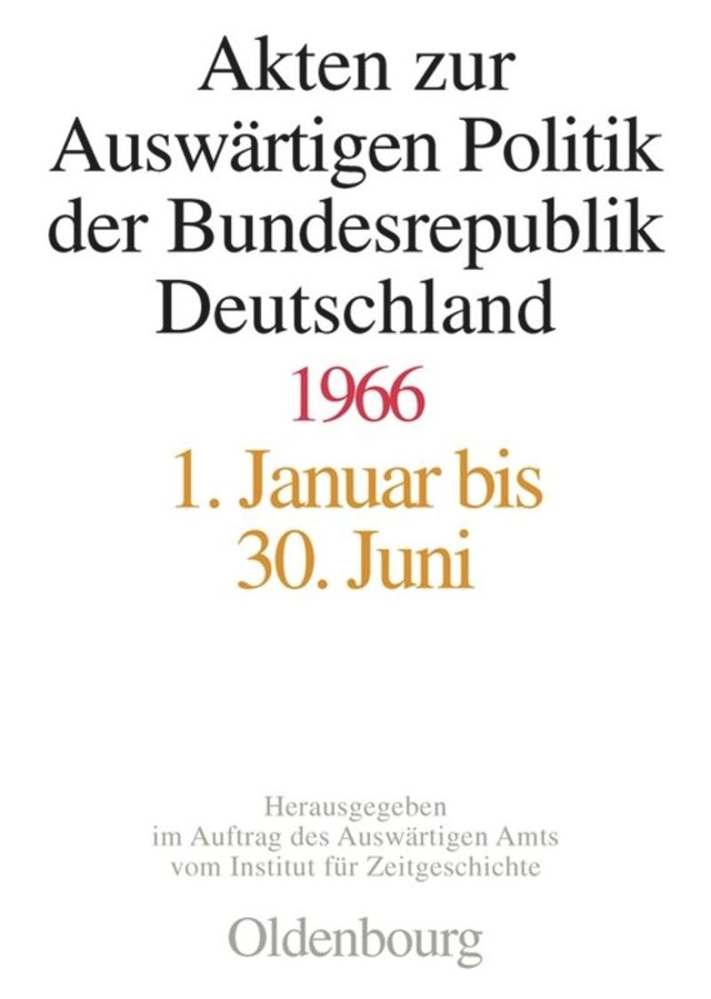 book: Akten zur Auswärtigen Politik der Bundesrepublik Deutschland 1966