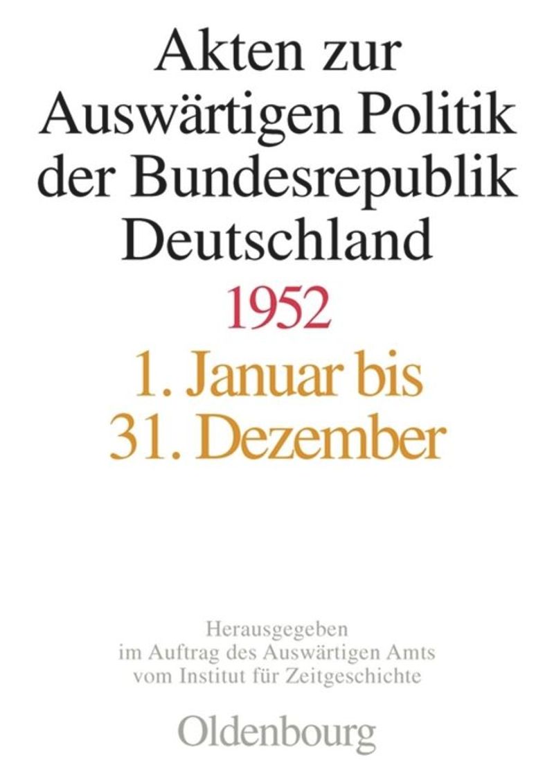 book: Akten zur Auswärtigen Politik der Bundesrepublik Deutschland 1952