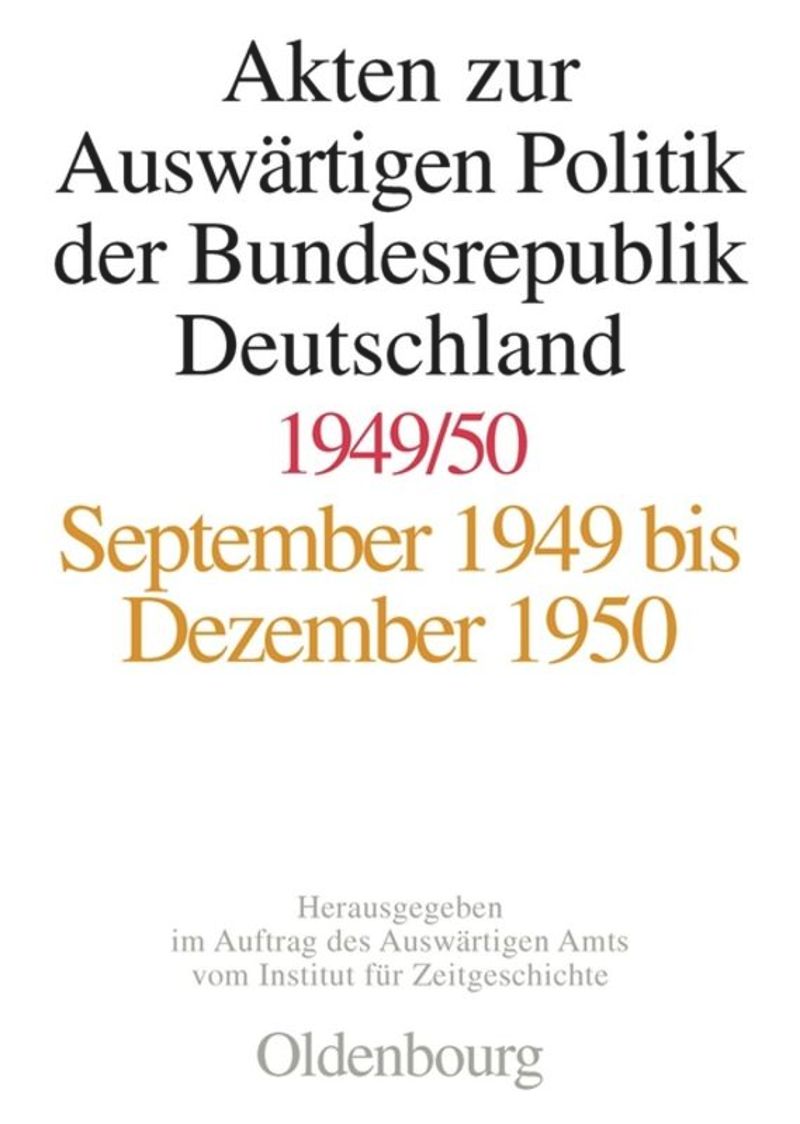 book: Akten zur Auswärtigen Politik der Bundesrepublik Deutschland 1949-1950