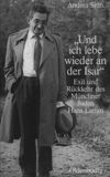 book: BAND 1 "Und ich lebe wieder an der Isar"