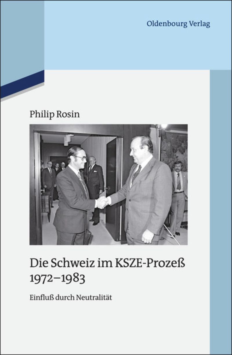 book: Die Schweiz im KSZE-Prozeß 1972-1983