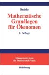 book: Mathematische Grundlagen für Ökonomen