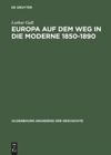 book: Europa auf dem Weg in die Moderne 1850–1890