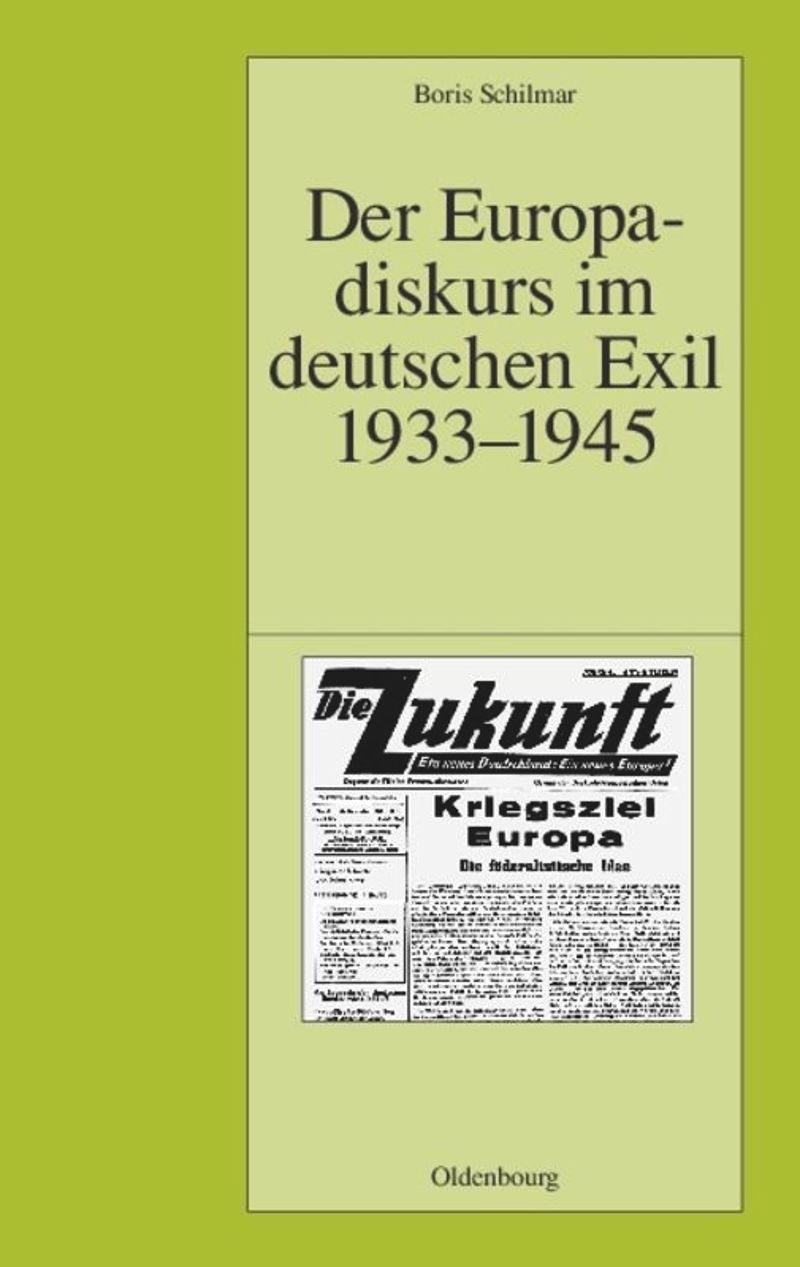 book: Der Europadiskurs im deutschen Exil 1933-1945