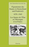 book: Figurationen des Staates in Deutschland und Frankreich 1870-1945. Les figures de l'État en Allemagne et en France