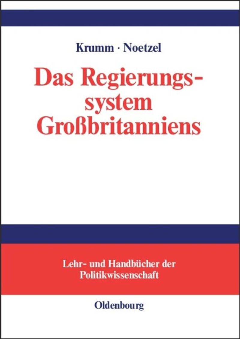 book: Das Regierungssystem Großbritanniens