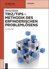 book: TRIZ/TIPS - Methodik des erfinderischen Problemlösens