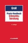 Praxis-Handbuch Erbrechtsberatung