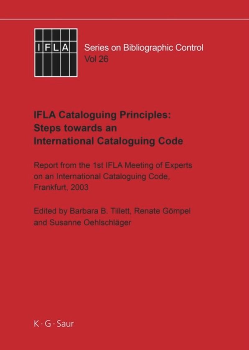 book: IFLA Cataloguing Principles: Steps towards an International Cataloguing Code