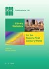 book: Library Statistics for the Twenty-First Century World