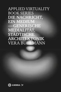 book: Die Nachricht, ein Medium