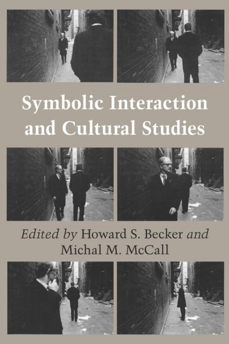book: Symbolic Interaction and Cultural Studies