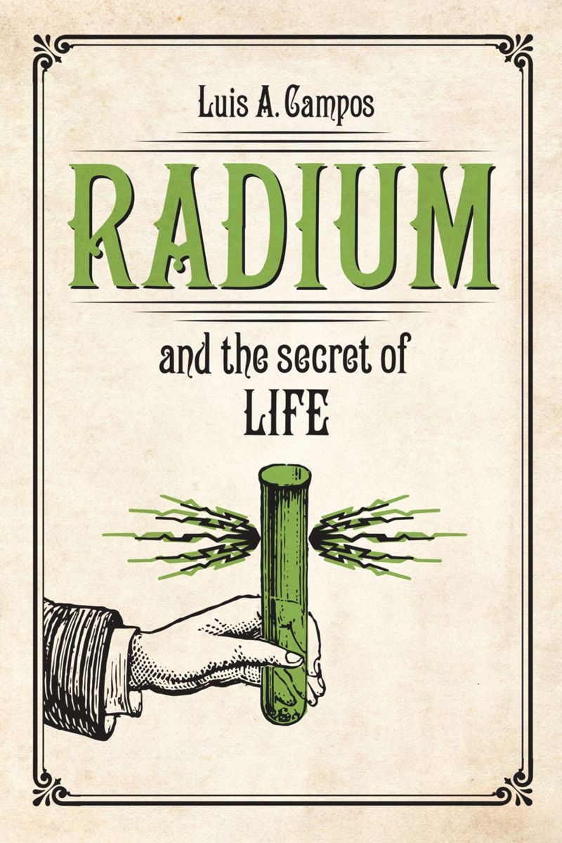 book: Radium and the Secret of Life