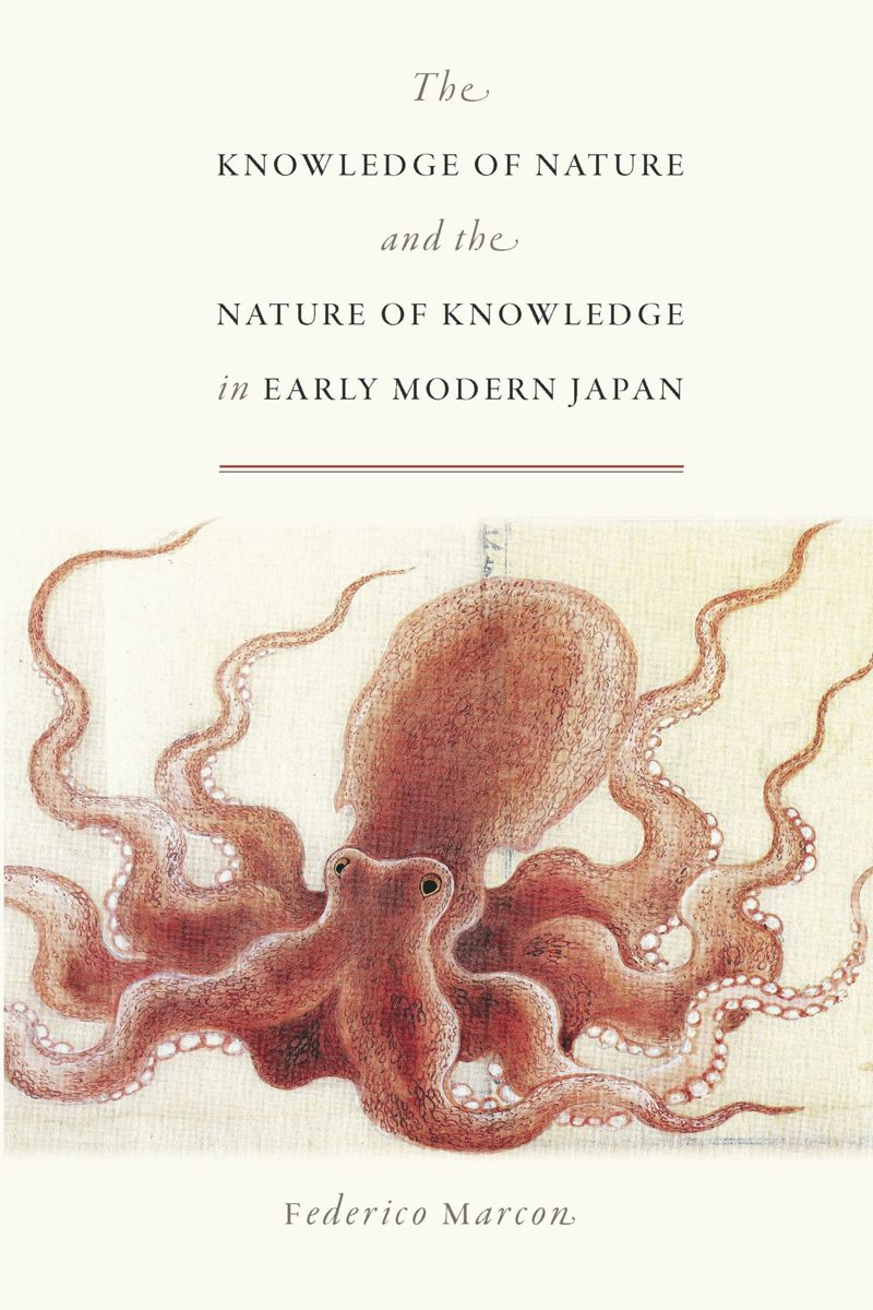 book: The Knowledge of Nature and the Nature of Knowledge in Early Modern Japan