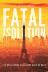 Fatal Isolation