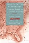 book: Strategic Factors in Nineteenth Century American Economic History