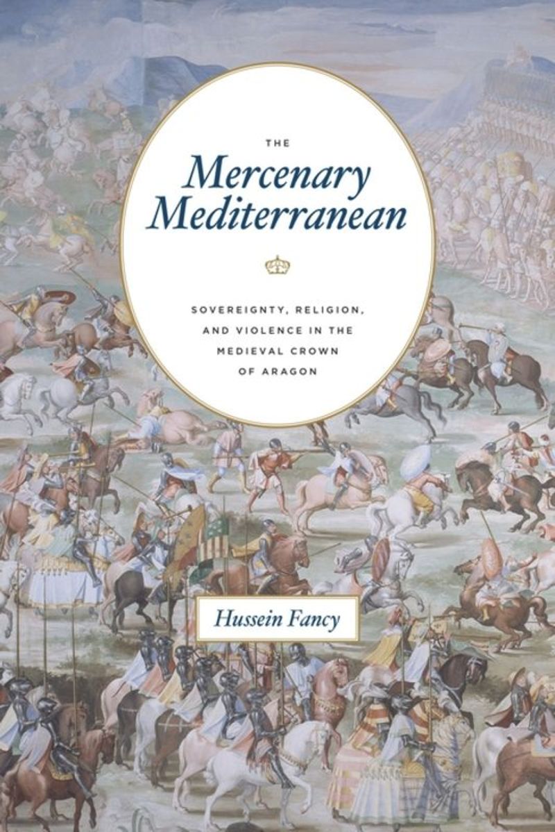 book: The Mercenary Mediterranean