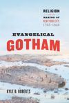 book: Evangelical Gotham