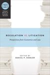 book: Regulation versus Litigation