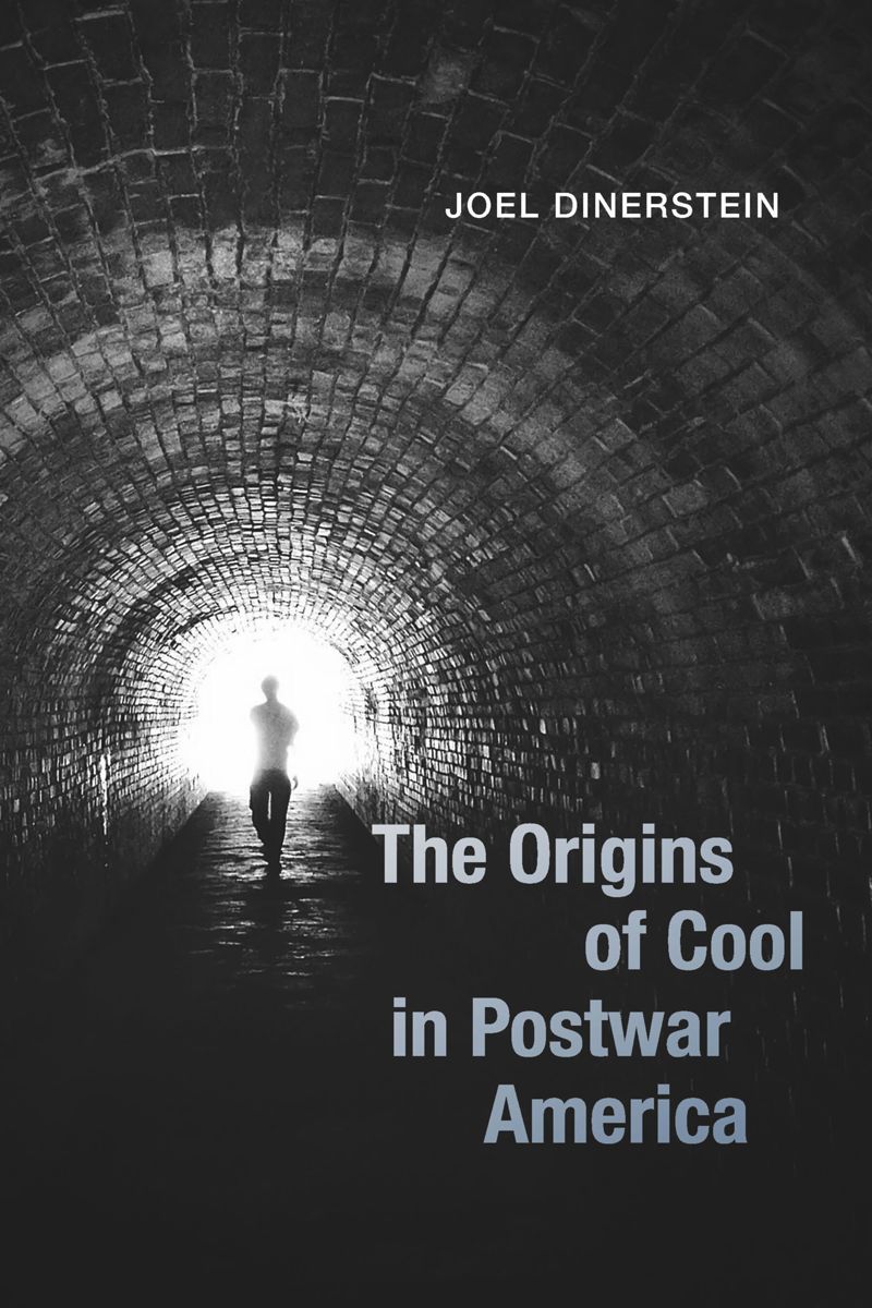 book: The Origins of Cool in Postwar America
