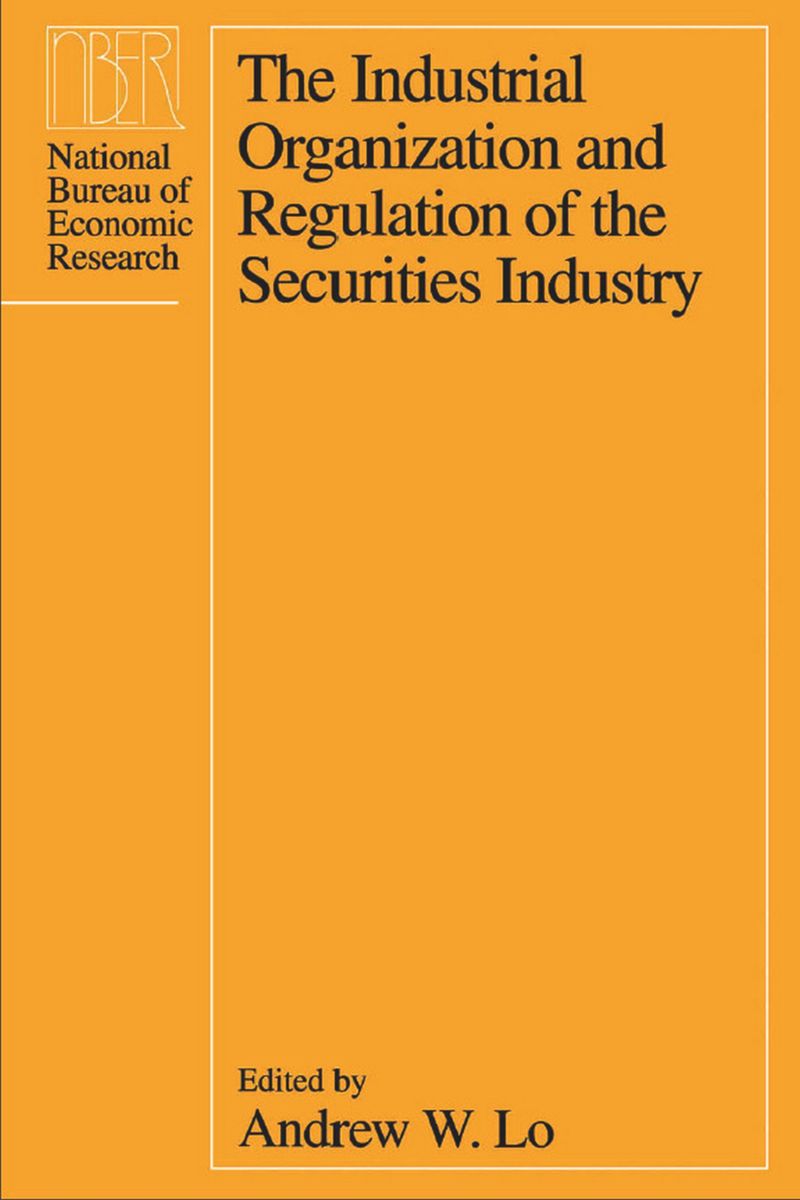 book: The Industrial Organization and Regulation of the Securities Industry