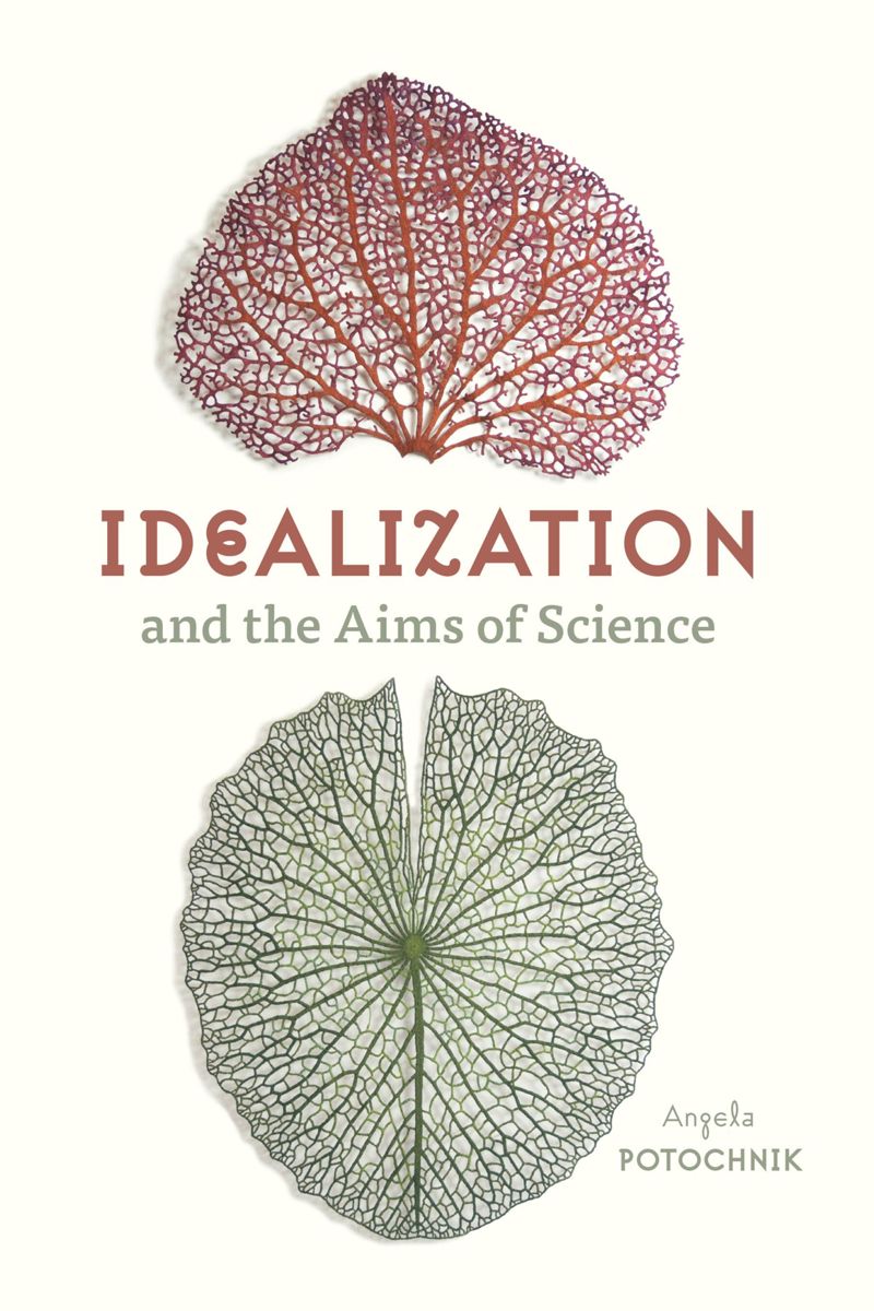 book: Idealization and the Aims of Science